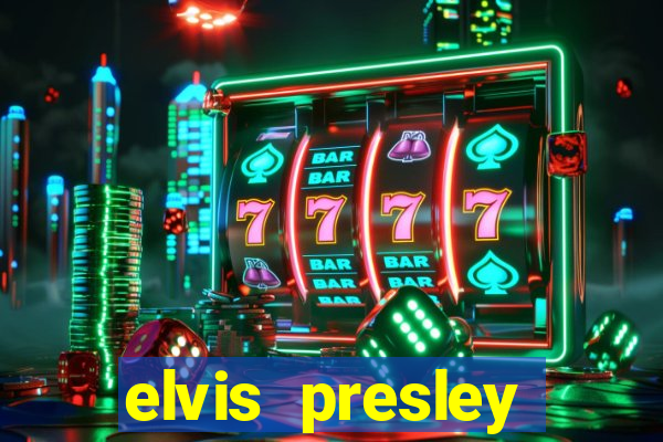 elvis presley altura e peso